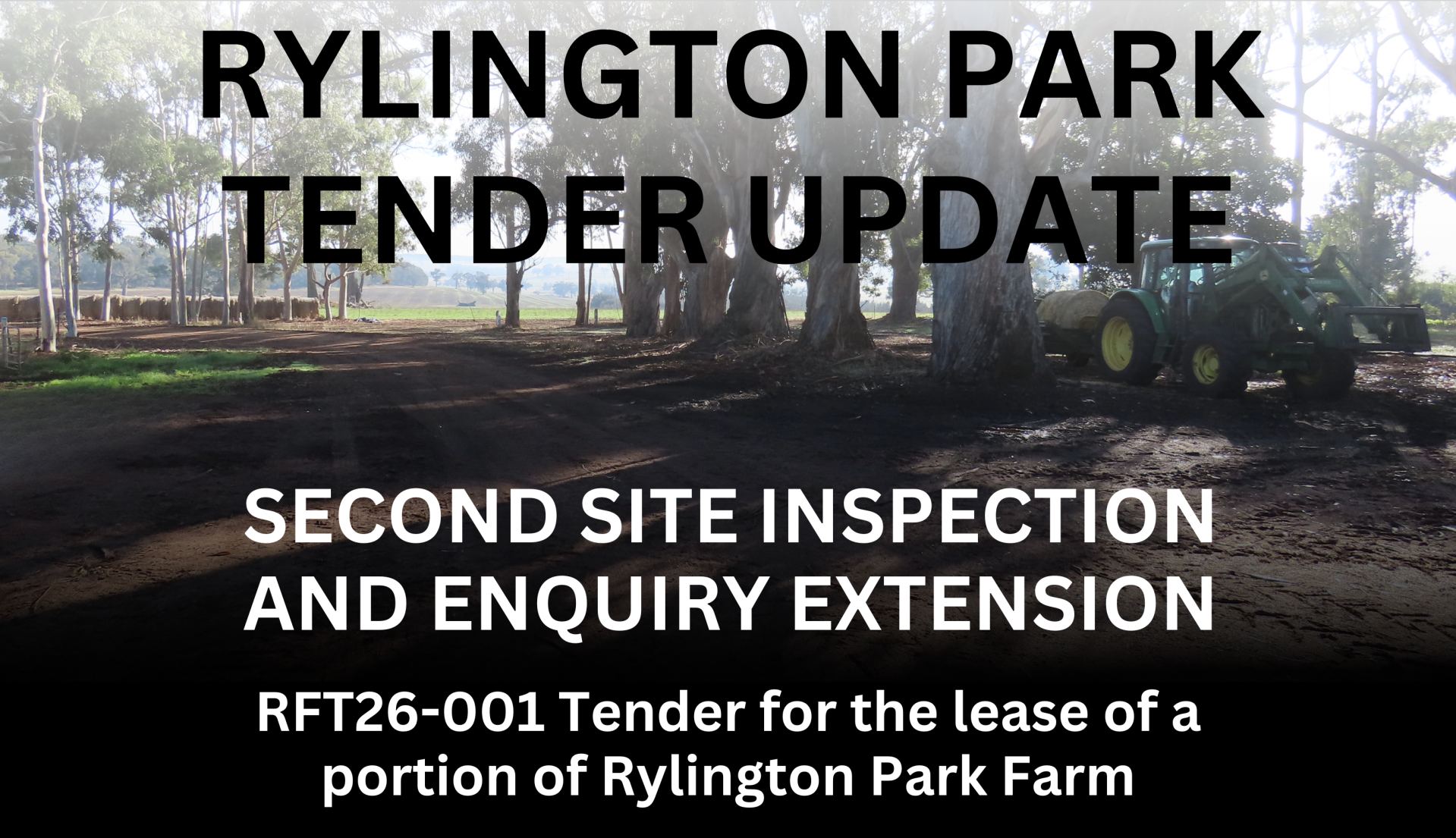 RFT26-001 Tender for the lease of a portion of Rylington Park Farm Update