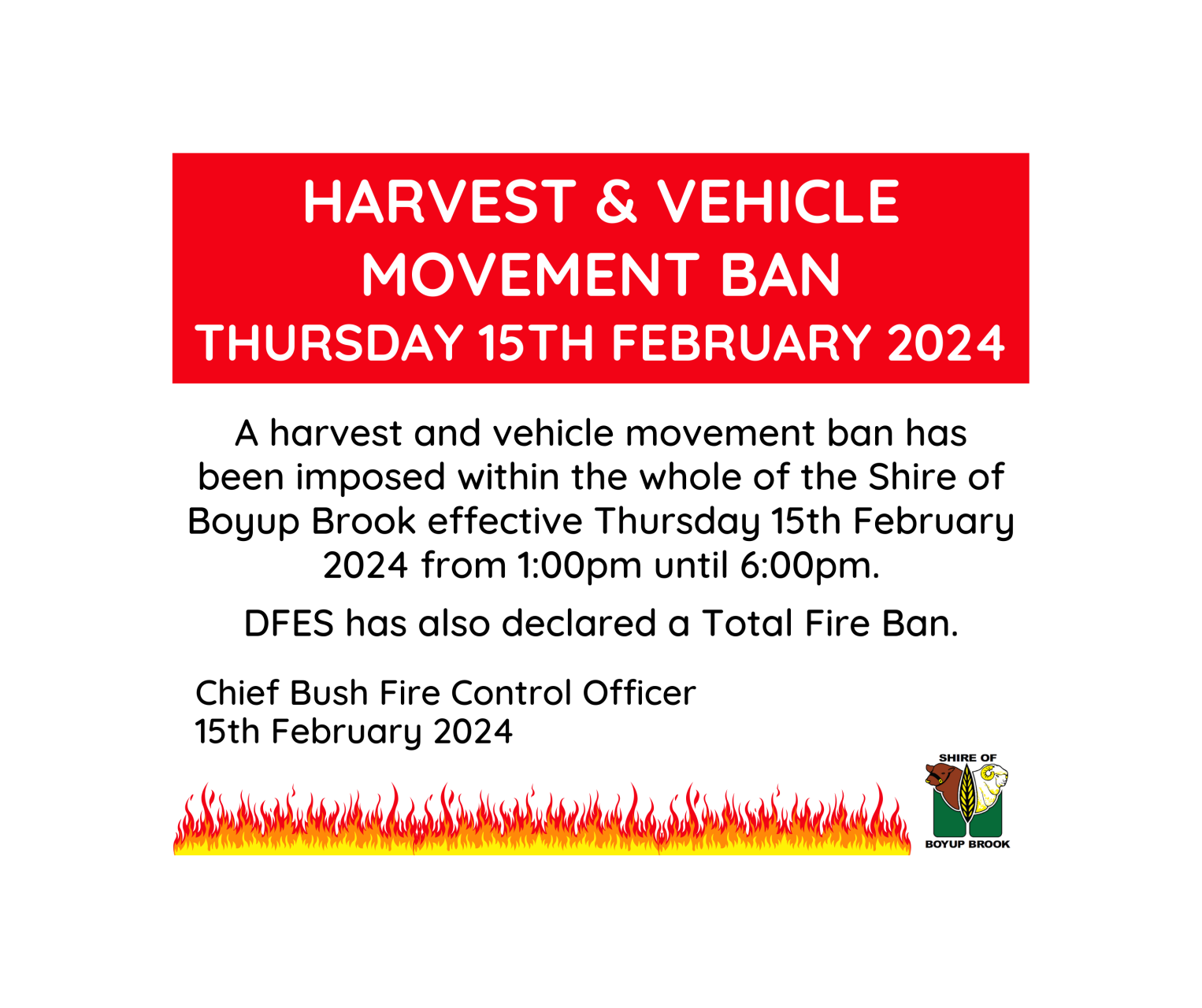 Harvest and Vehicle Movement Ban Thursday 15th February 2024