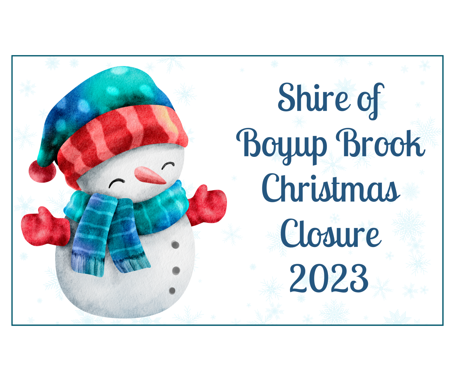 Shire of Boyup Brook Christmas Closure Dates 2023